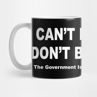 Can't Feed'em Don't Breed'em Mug